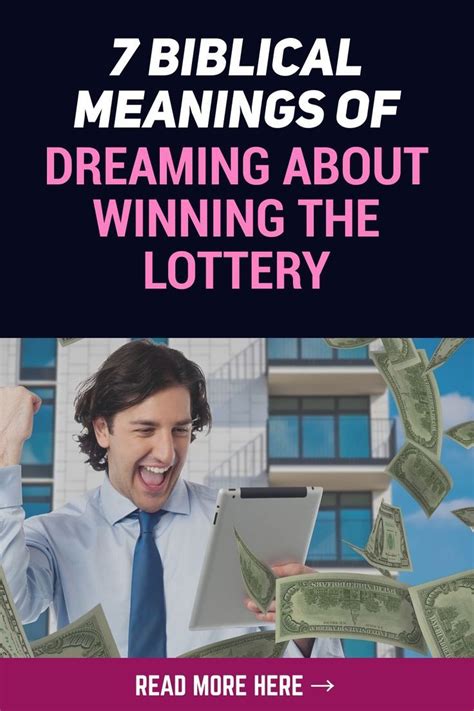 biblical meaning of dreaming of winning the lottery|Biblical Interpretation of Dreaming of Winning the Lottery .